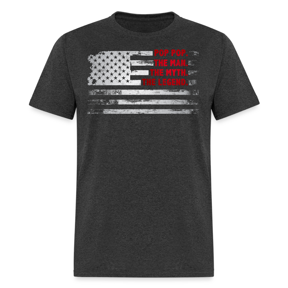 Patriotic Pop Pop The Man The Myth The Legend T-shirt - heather black