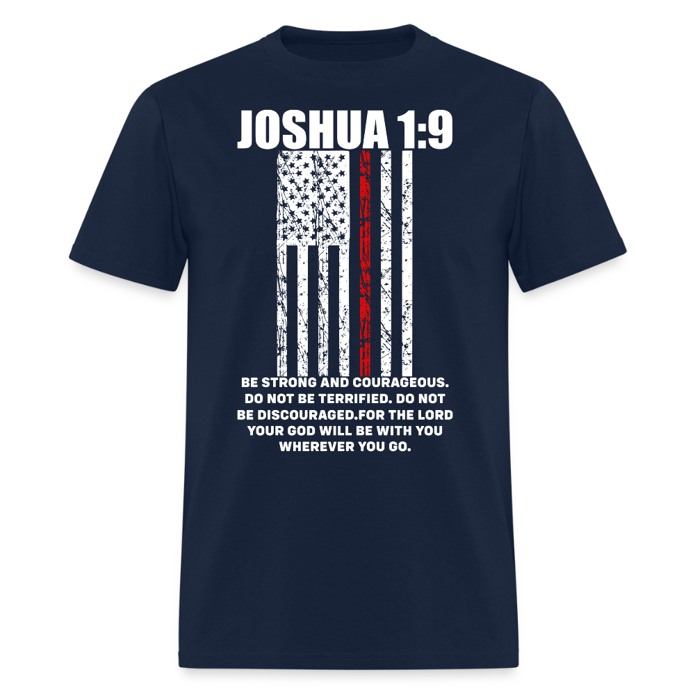 Joshua 1 9 Firefighter Thin Red Line American Flag Bible Verse T-Shirt - navy