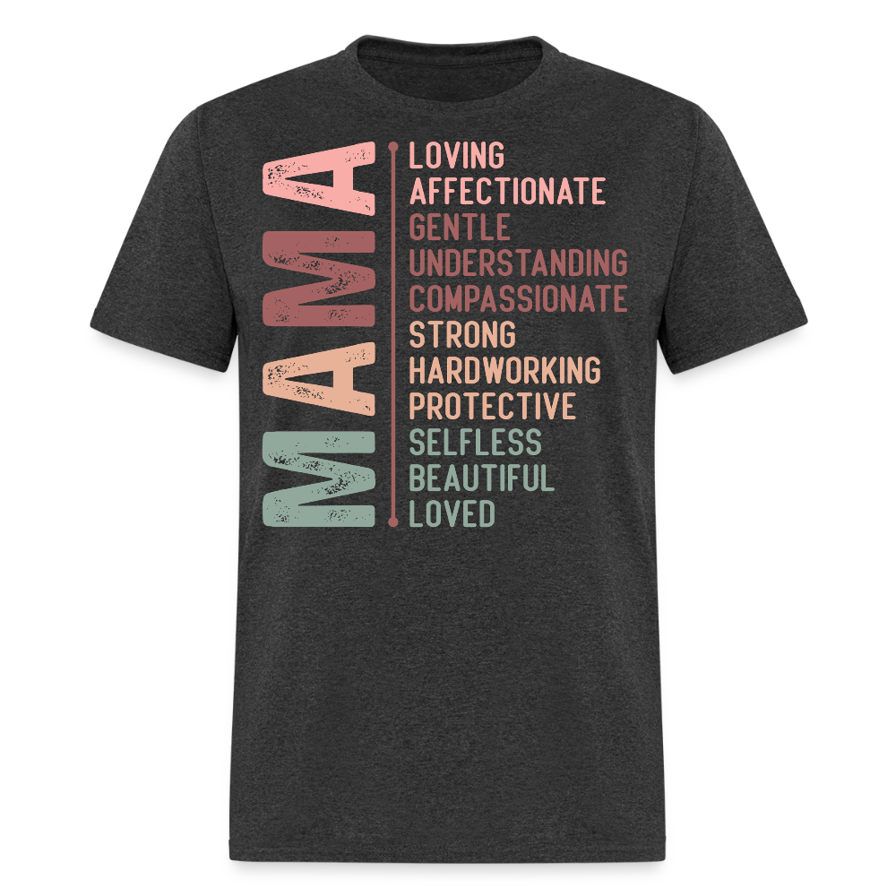 Inspirational Mama Graphic Tee For Mother’s Day T-shirt - heather black