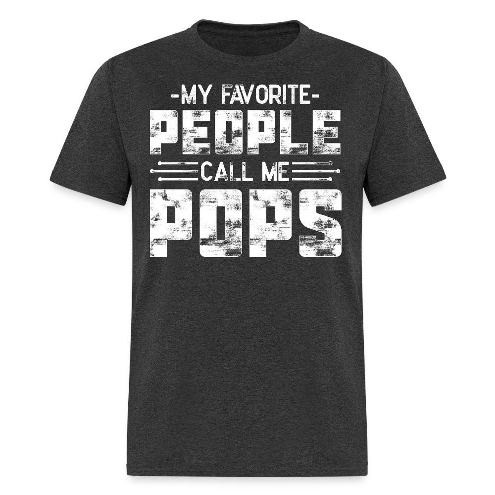 My Favorite People Call Me Pops Father's Day T-shirt - heather black