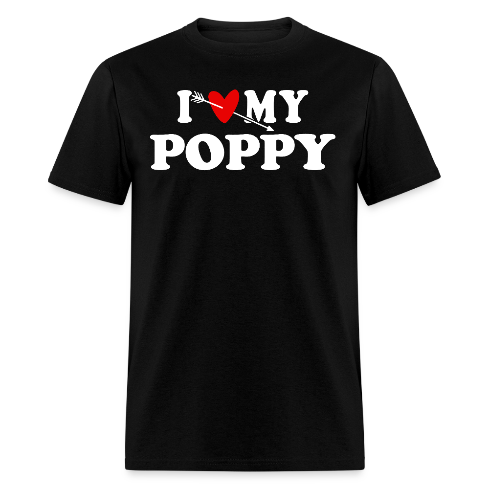 I Love My Poppy Grandfather Appreciation T-shirt - black