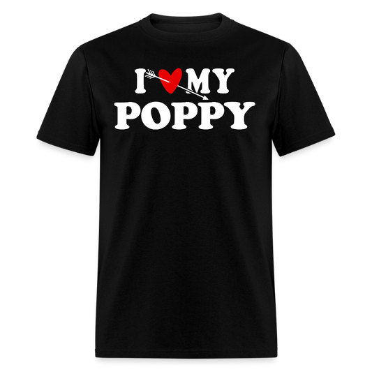 I Love My Poppy Grandfather Appreciation T-shirt - black