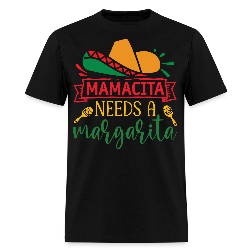 Mamacita Needs A Margarita Funny Mexican T-shirt - black