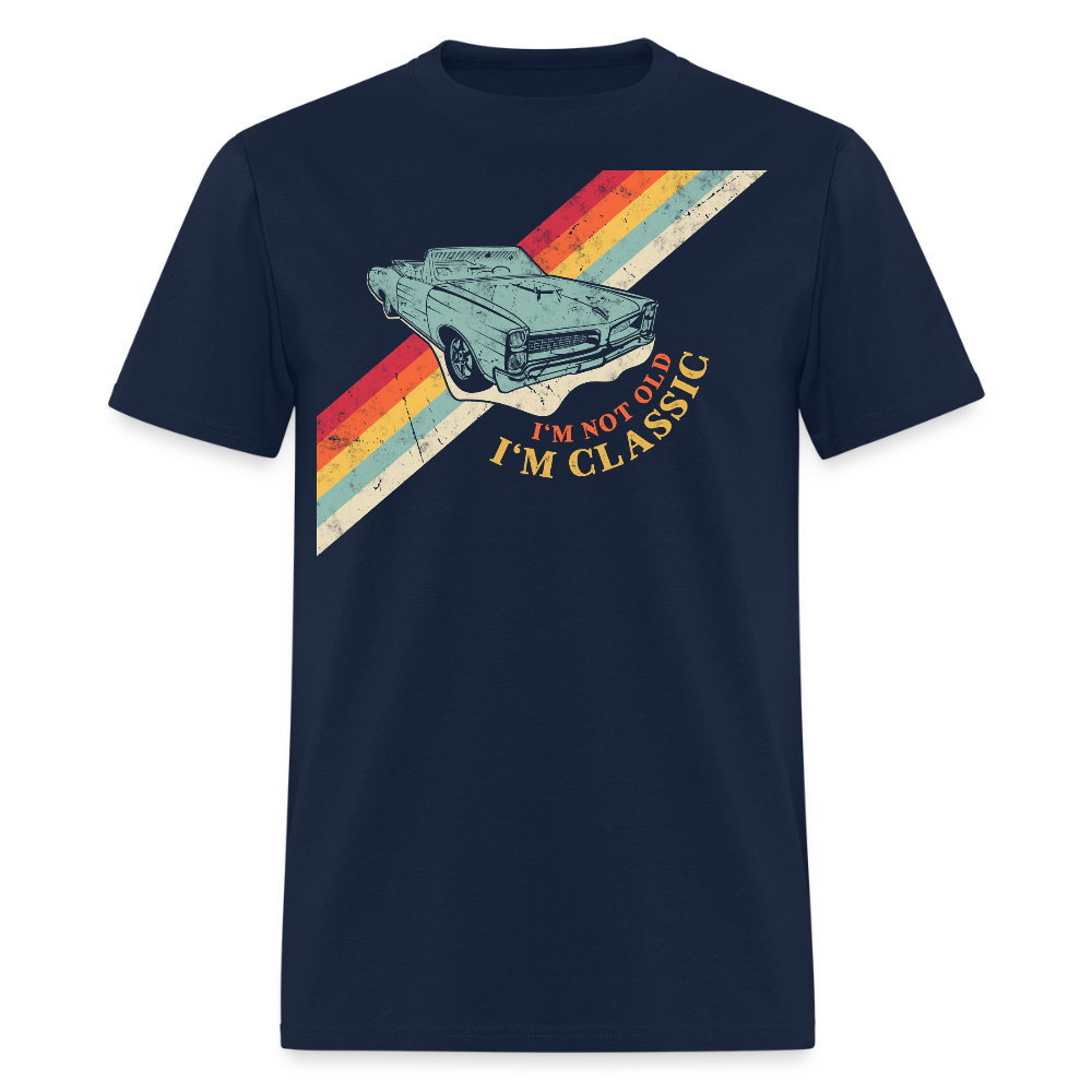 I’m Not Old I’m Classic Retro Car Graphic T-Shirt - navy