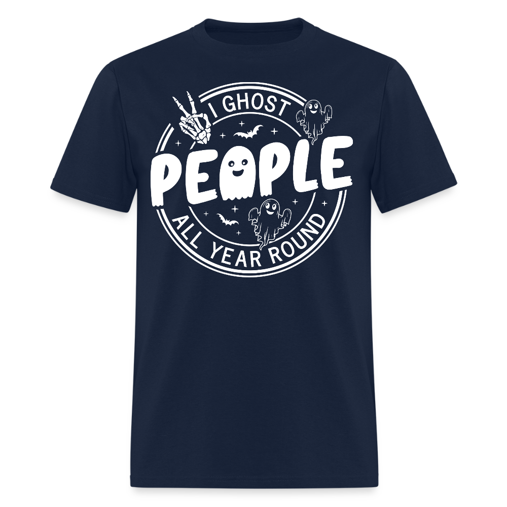 I Ghost People All Year Halloween T-Shirt - navy