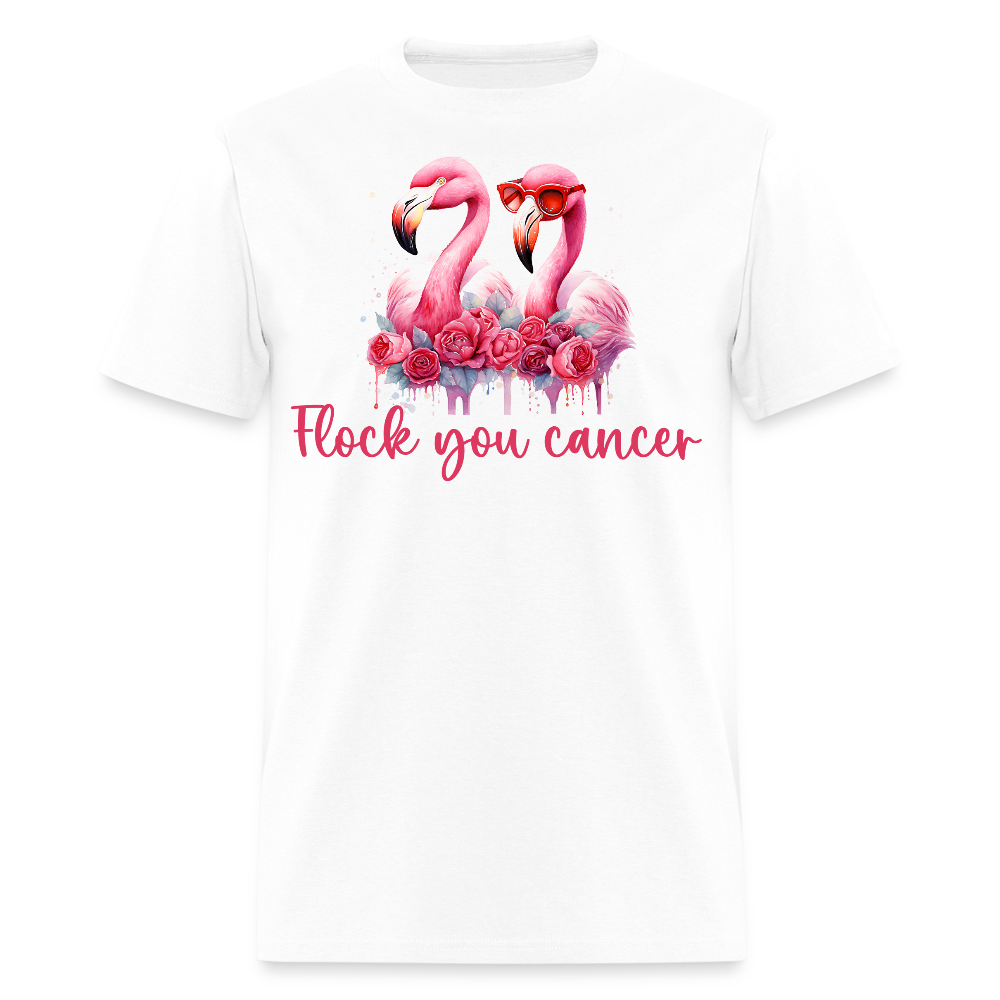 Flock You Cancer Pink Flamingo Breast Cancer T-Shirt - white