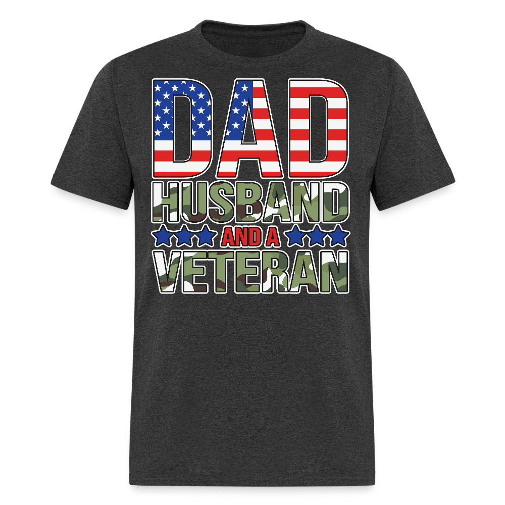 Patriotic Dad Military Husband Father Gift T-shirt - heather black