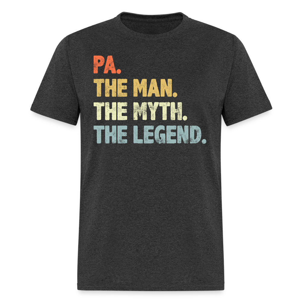 Pa The Man The Myth The Legend Gift For Grandpa T-shirt - heather black