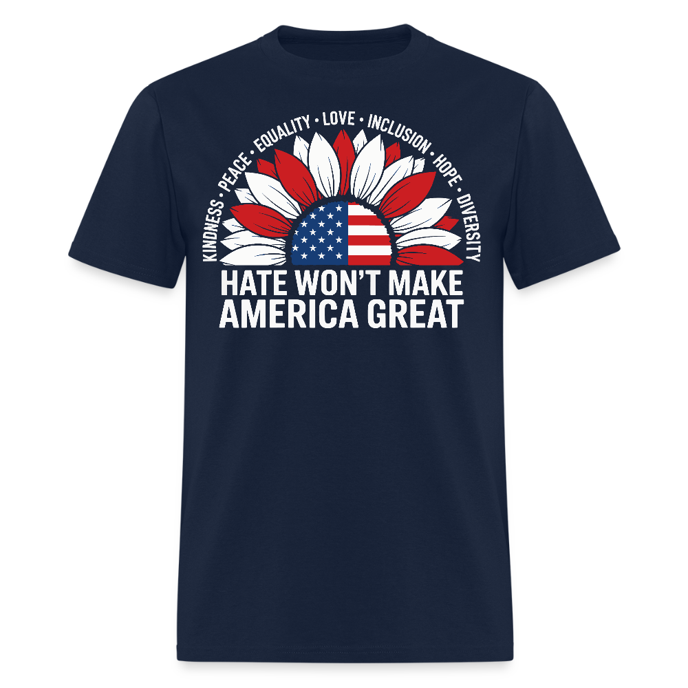 Hate Won't Make America Great Patriotic Equality T-Shirt - navy