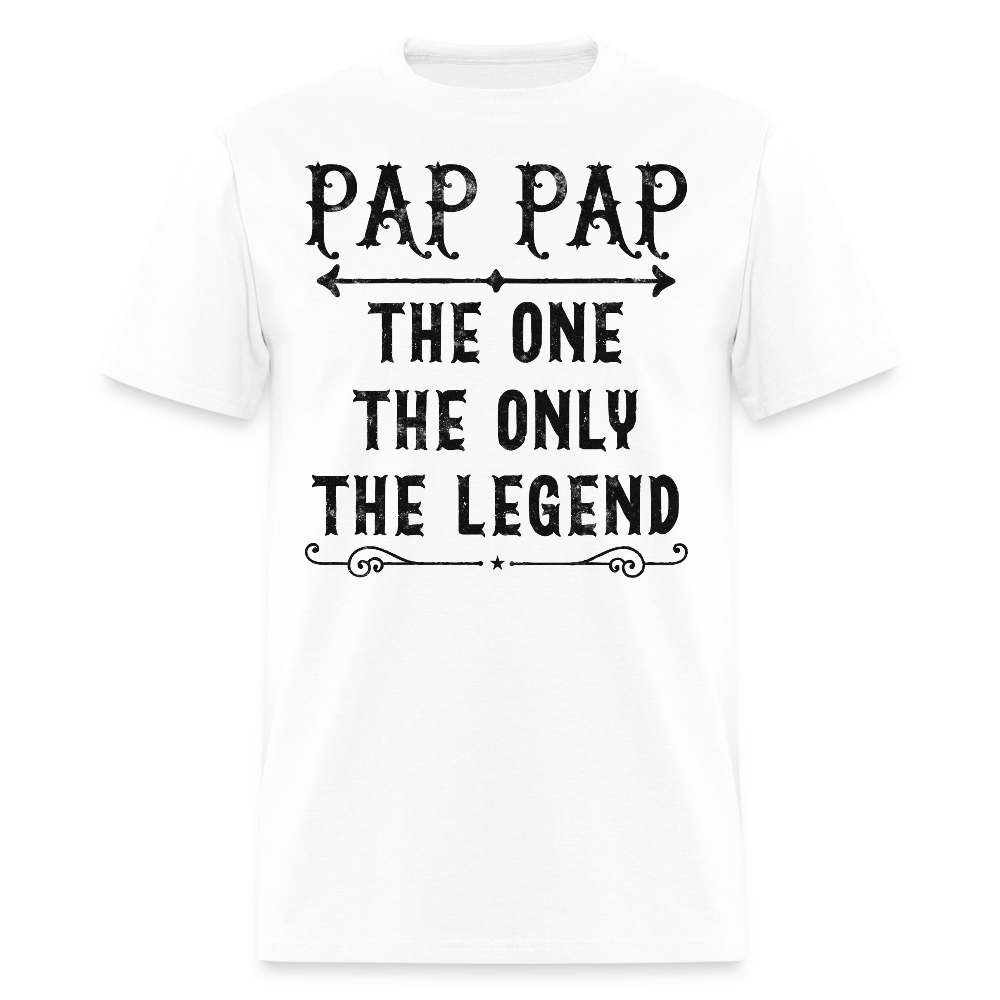 The One The Only The Legend Pap Pap T-Shirt - white