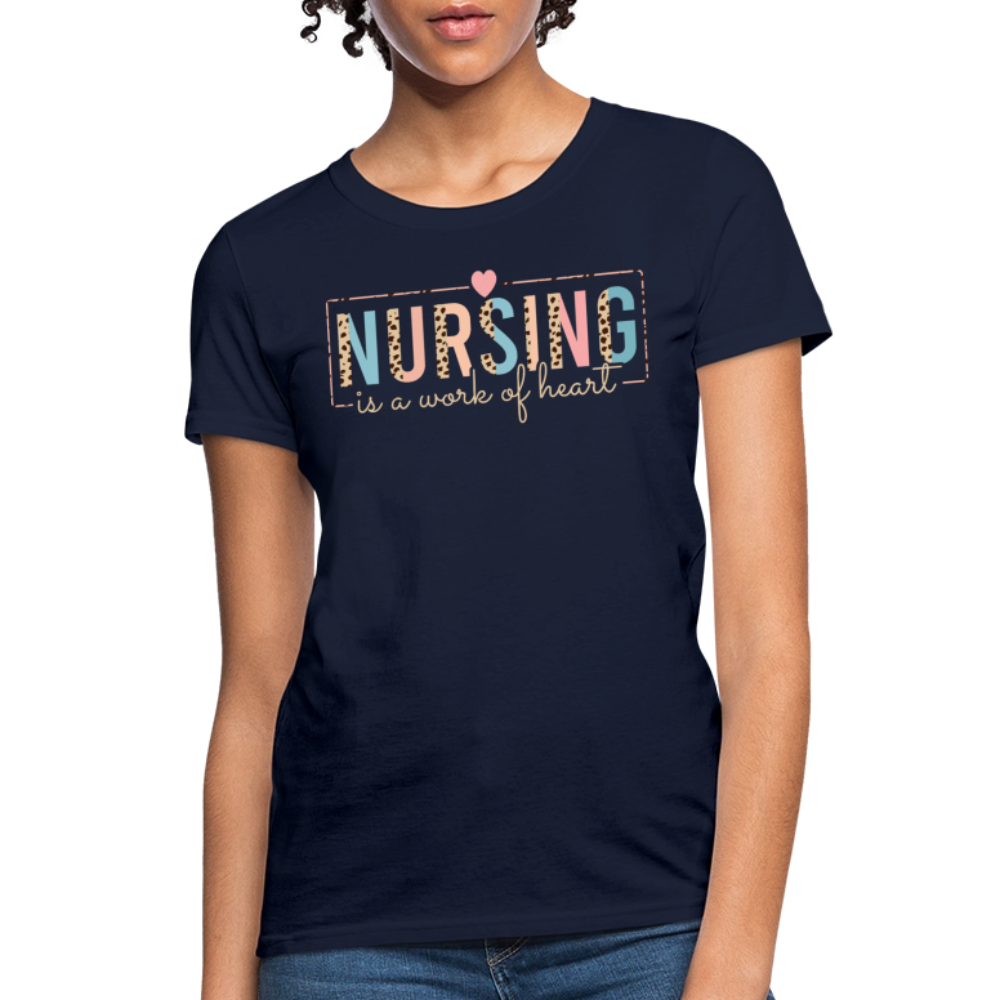 Nursing Is A Work Of Heart Cute Nurse Appreciation Gift T-Shirt - navy