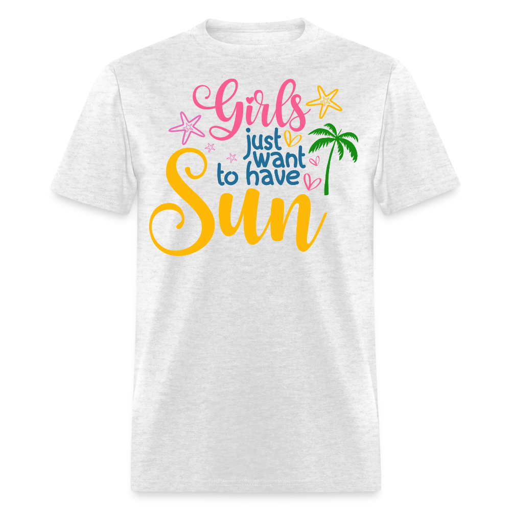 Girls Just Want To Have Sun Summer Beach T-shirt - light heather gray