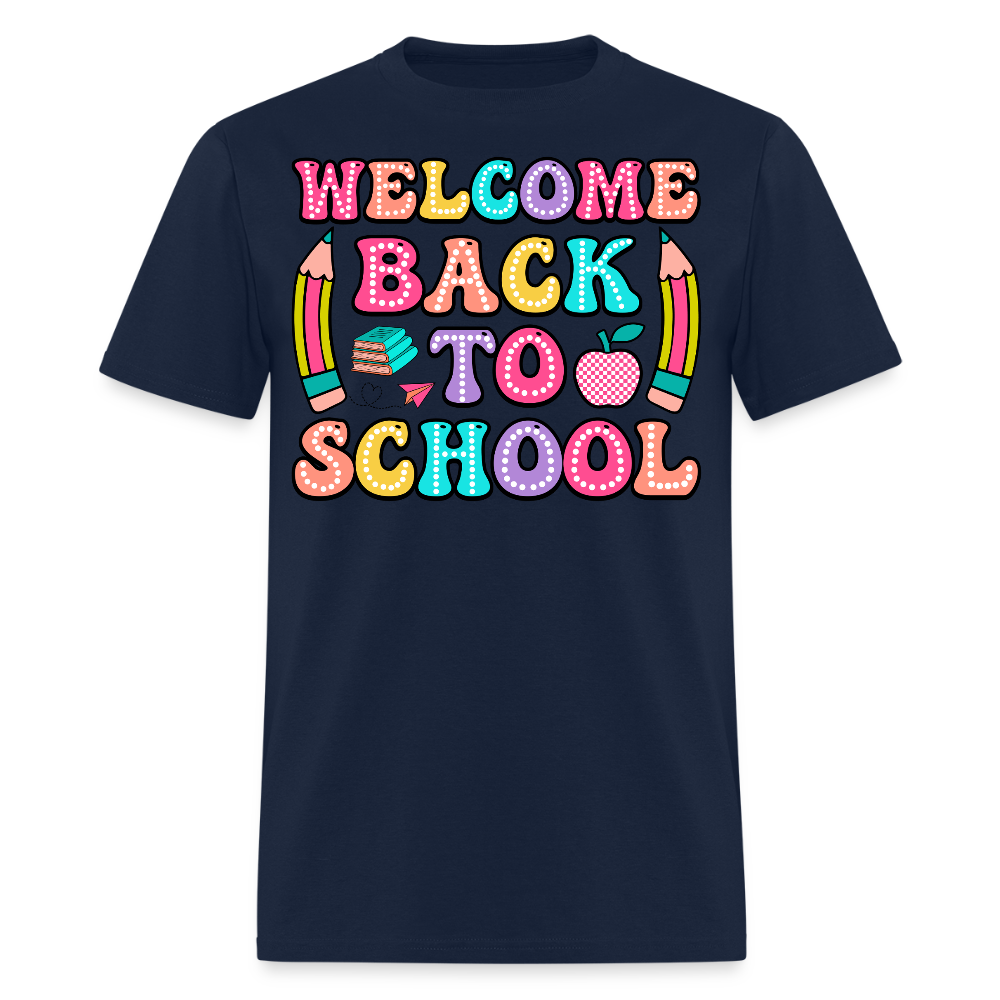 Cute Welcome Back To School Teacher Gifts T-Shirt - navy