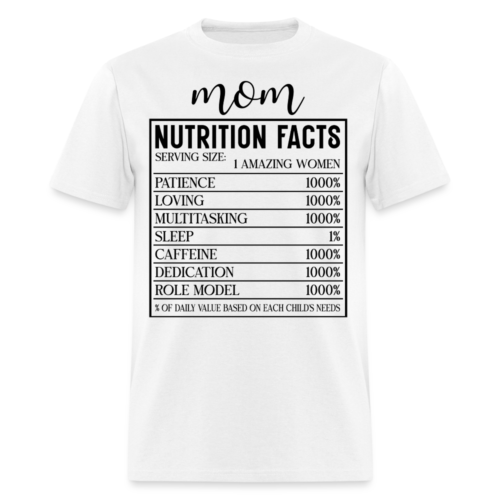 Funny Mom Nutrition Facts T-shirt - white