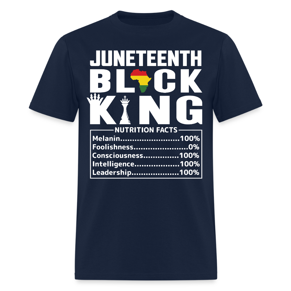 Juneteenth Black King Nutrition Facts T-Shirt - navy