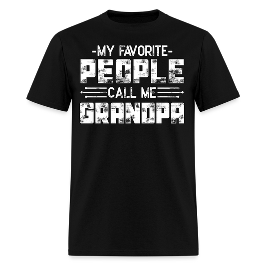 My Favorite People Call Me Grandpa Father's Day T-shirt - black