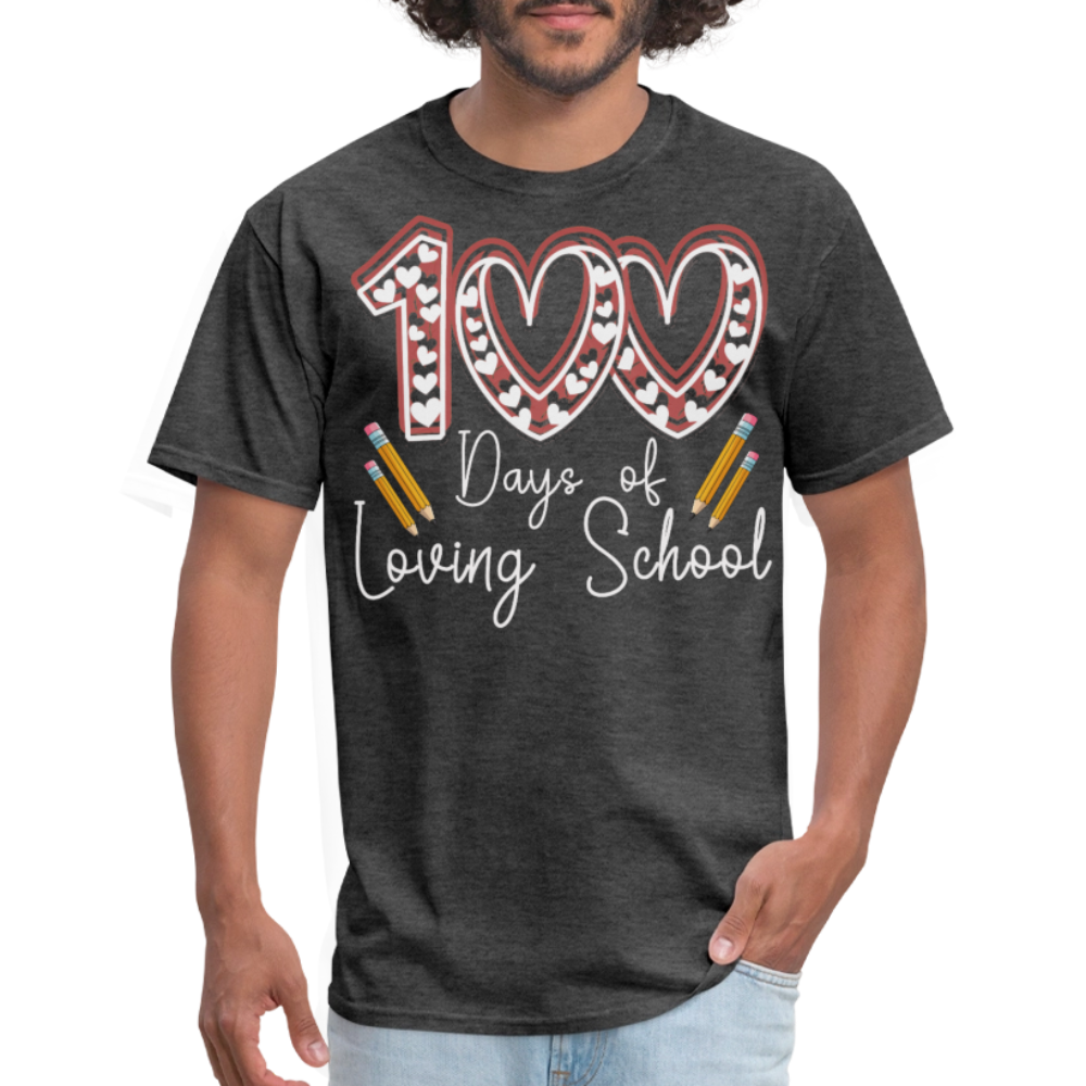Teacher Appreciation Tee 100 Days of Loving School Unisex Classic T-Shirt - heather black