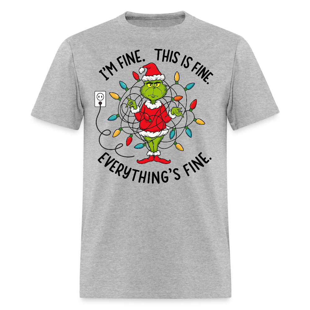 I’m Fine This Is Fine Everything’s Fine Christmas Grinch T-Shirt - heather gray