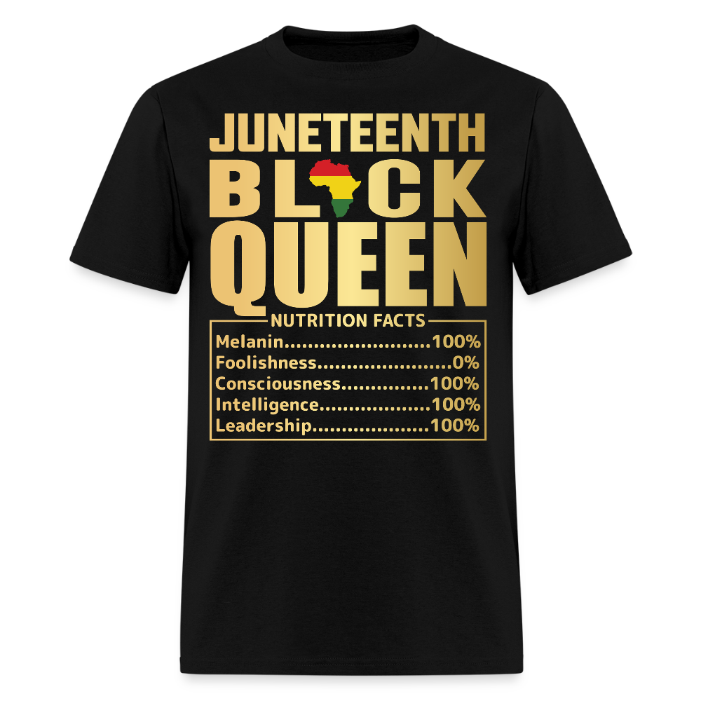 Juneteenth Black Queen Tee Melanin Nutrition Facts T-Shirt - black