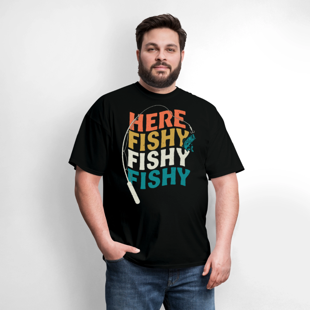 Here Fishy Fishy Fathers Day Fishing T-Shirt - black