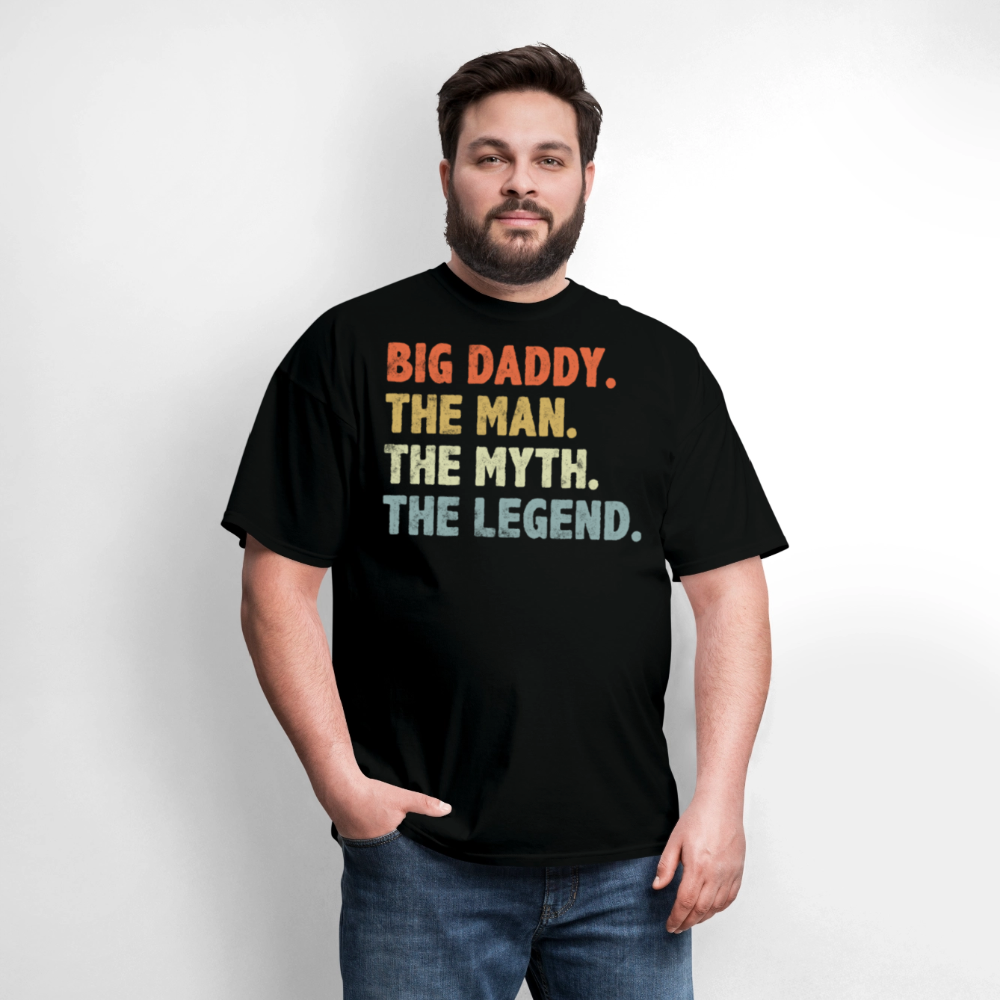 Big Daddy The Man The Myth The Legend Father Appreciation T-shirt - black