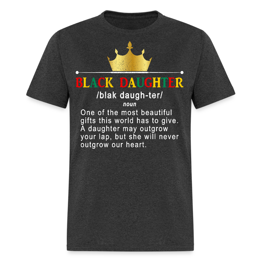 Empowerment Shirt For Women Black Daughter Clasic T-shirt - heather black