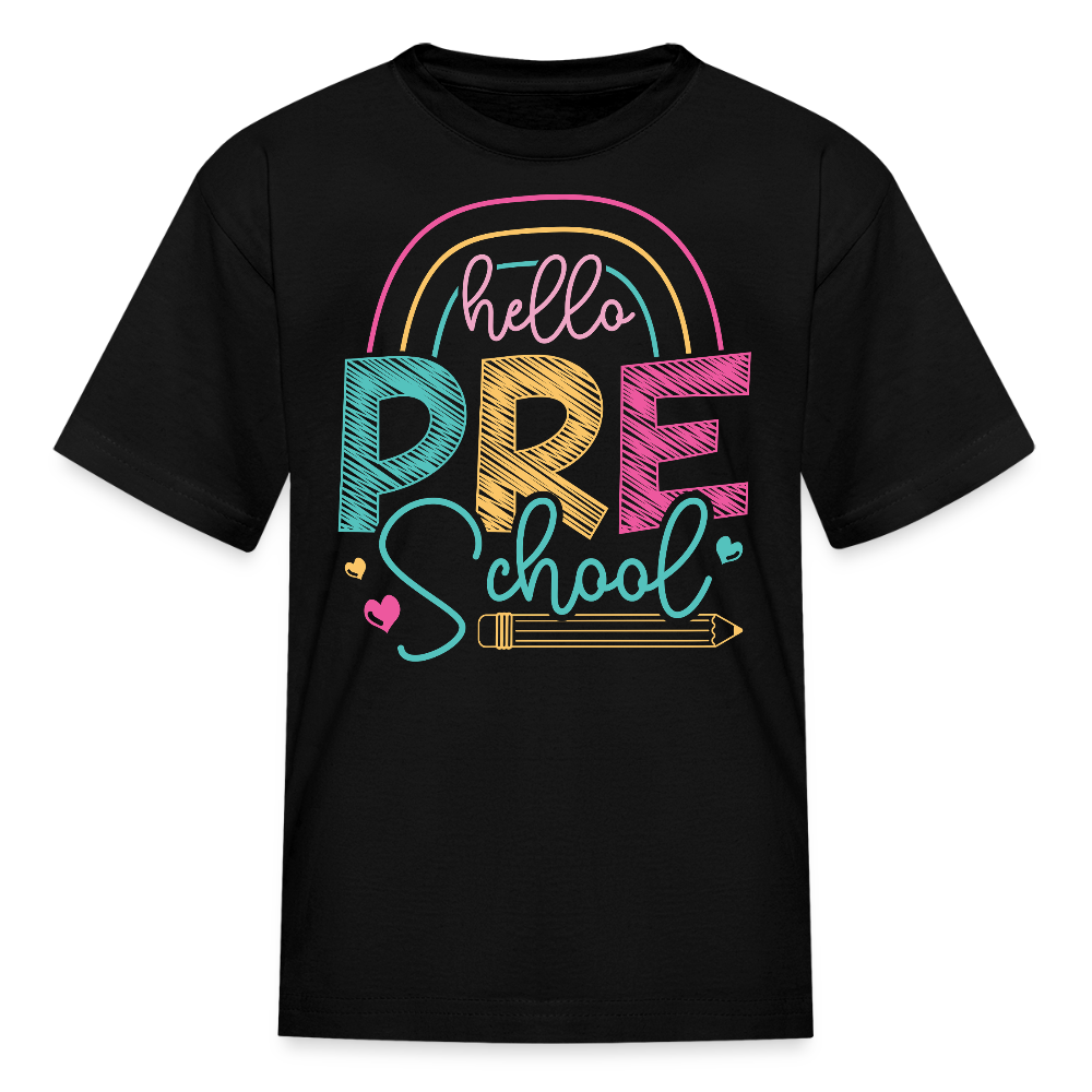 Hello Preschool First Day Of Preschool T-Shirt - black