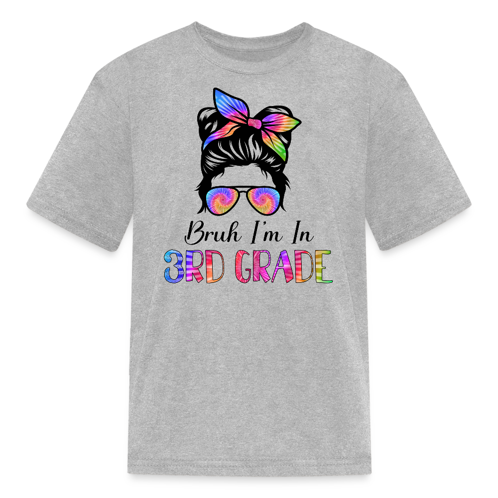 Bruh I'm In 3rd Grade Back to School Kids' T-Shirt - heather gray