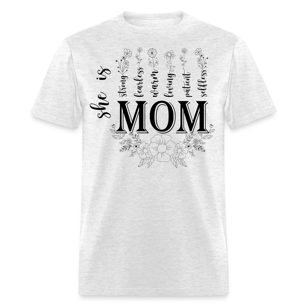She Is Strong Fearless Mom T-shirt - light heather gray