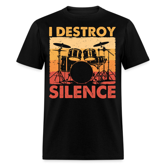 I Destroy Silence Drum T-shirt - black