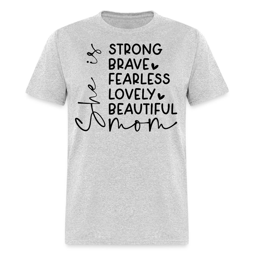 Strong Brave Fearless Mom Empowerment T-shirt - heather gray