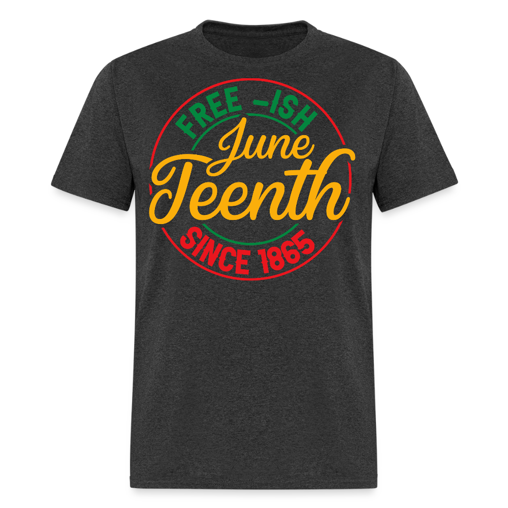 Free-ish Juneteenth African American Pride Holiday T-shirt - heather black