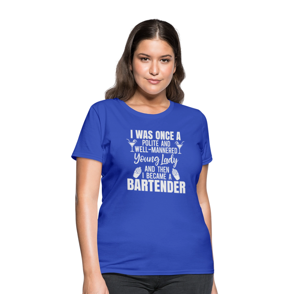 I Was Once a Polite Young Lady Funny Bartender T-Shirt - royal blue