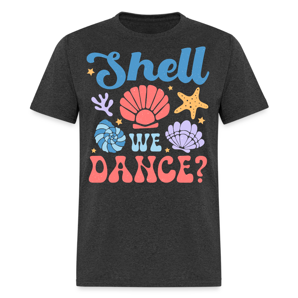 Shell We Dance Funny Beach Pun T-shirt - heather black
