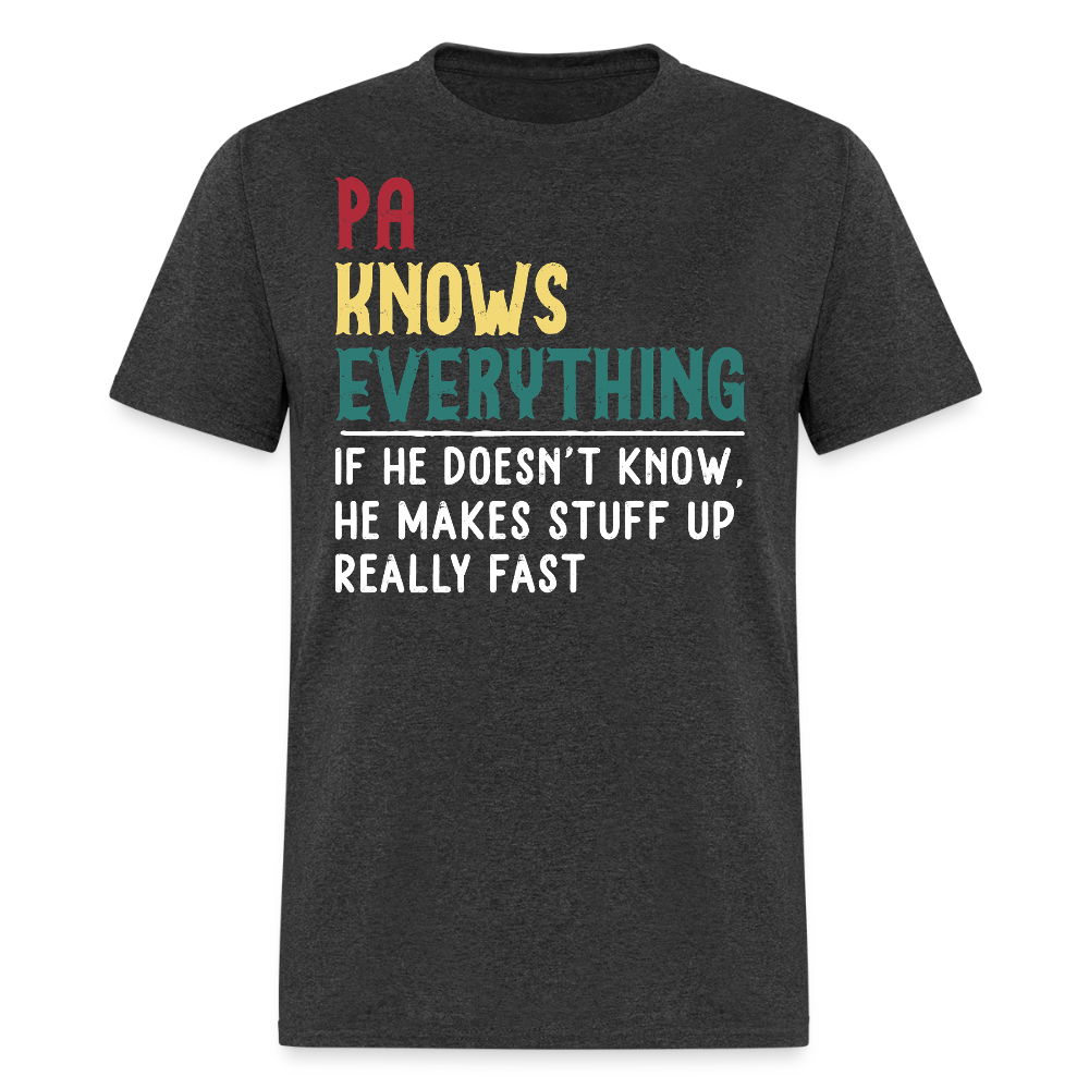 Funny Tee For Pa Who Knows Everything Dad Joke T-shirt - heather black