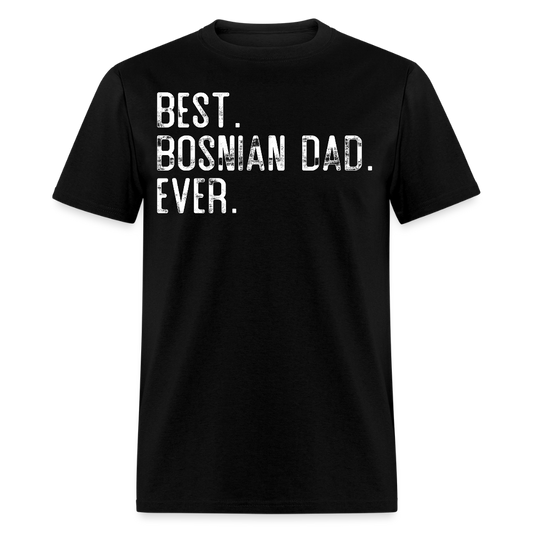 Father's Day Tee For Bosnian Dad T-shirt - black