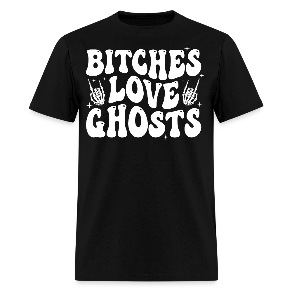 Bitches Love Ghosts Spooky Skeleton Hand T-Shirt - black