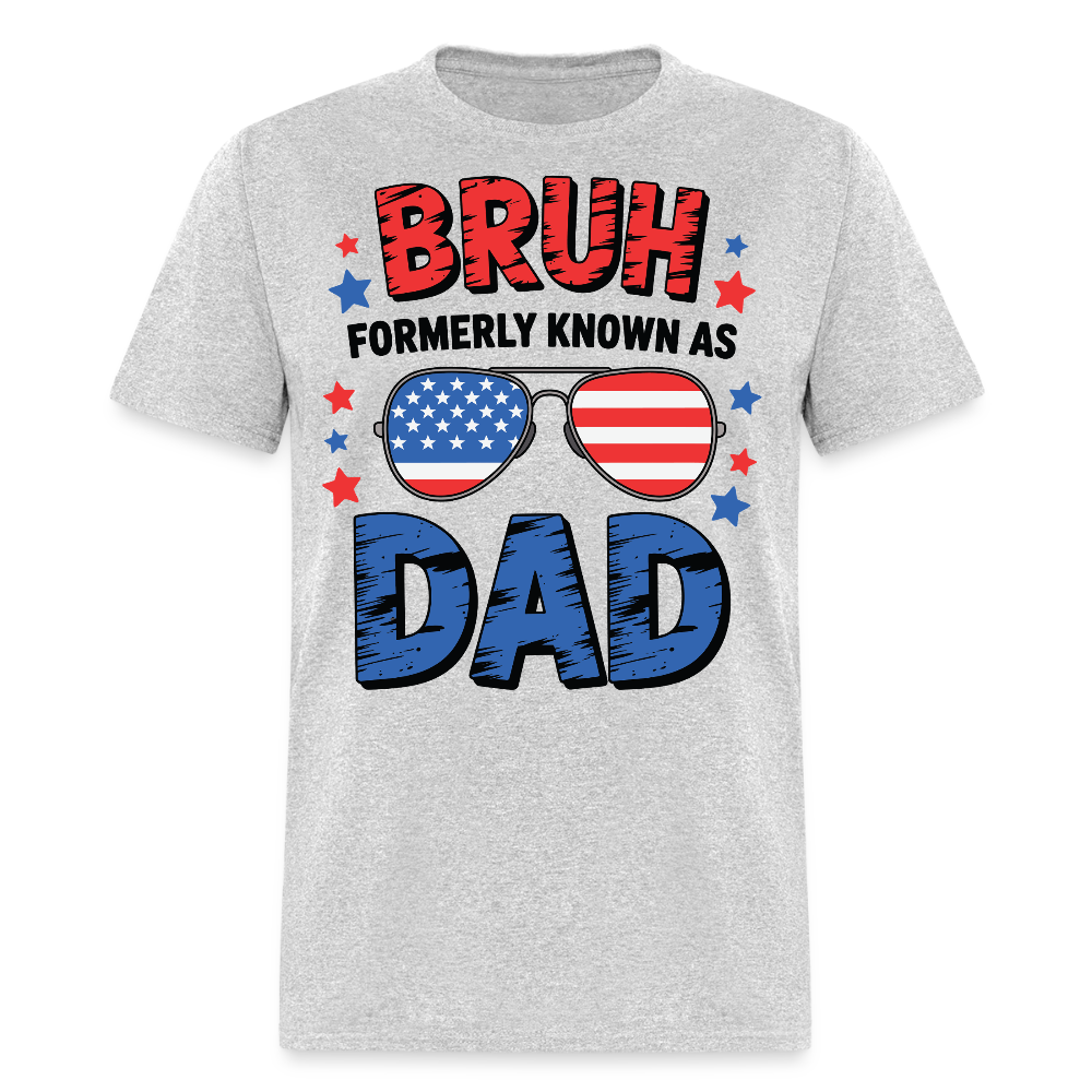 Bruh Formerly Known As Dad T-Shirt - heather gray