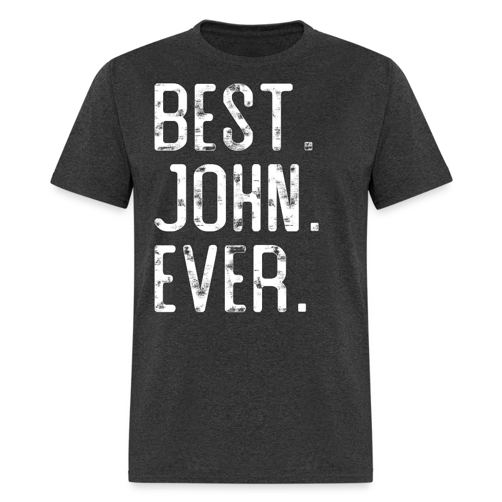 Funny Tee For Guys Named John T-shirt - heather black