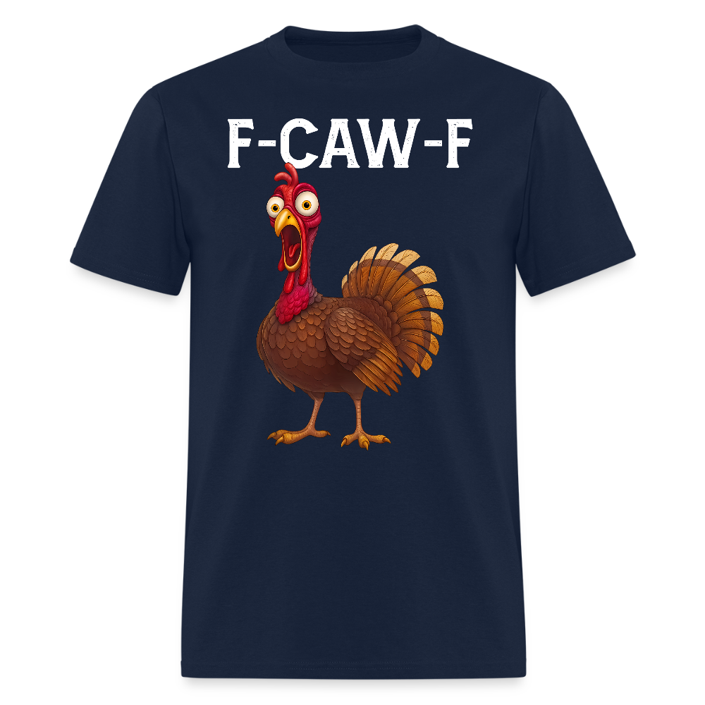 Funny Thanksgiving F-CAW-F Turkey T-Shirt - navy