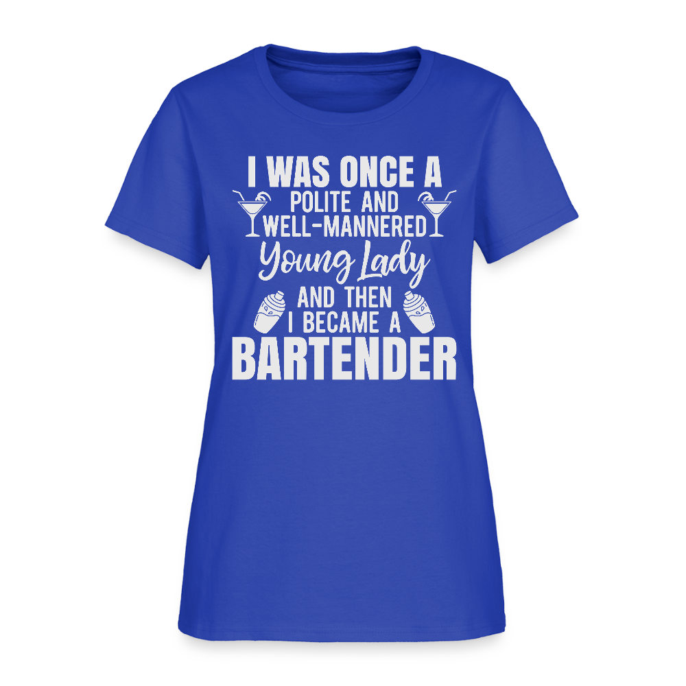 I Was Once a Polite Young Lady Funny Bartender T-Shirt - royal blue