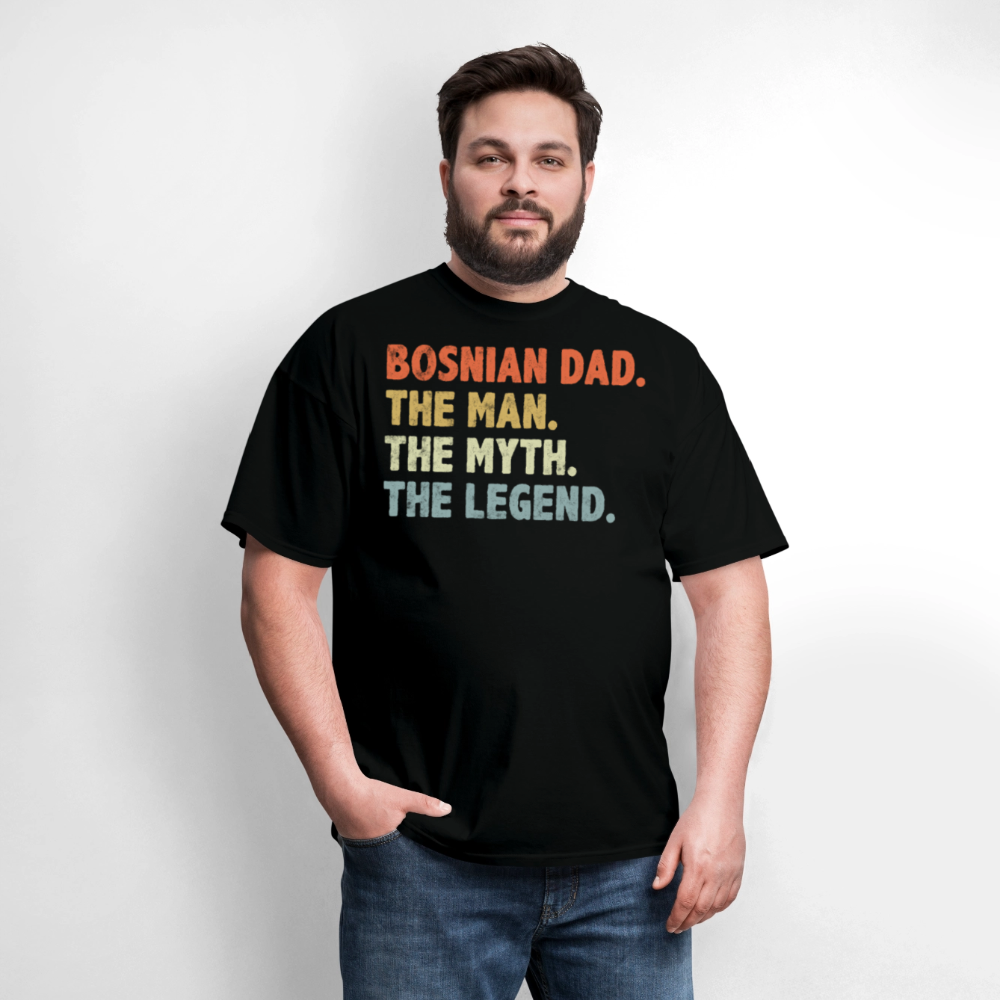 The Man The Myth The Legend Bosnian Dad T-shirt - black