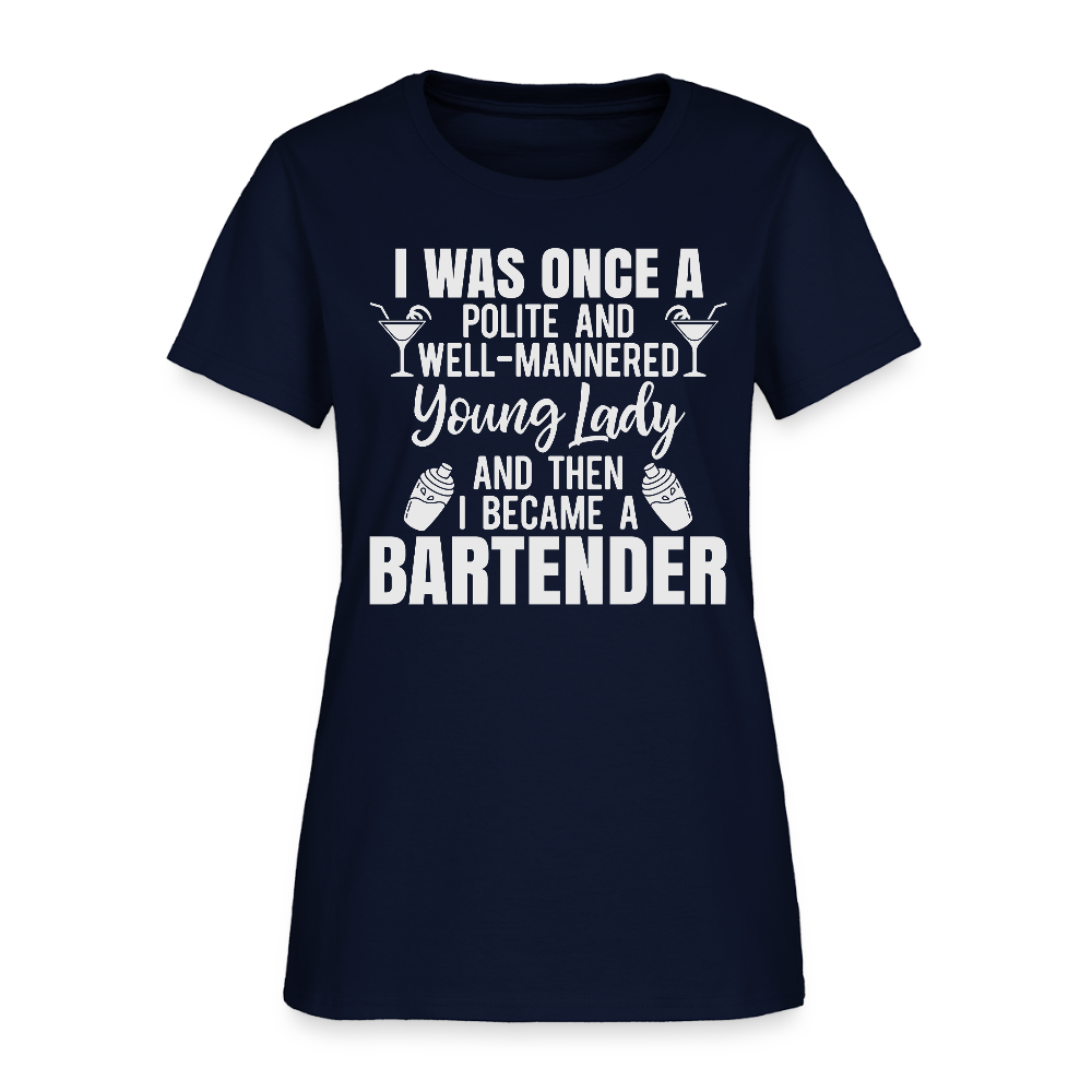 I Was Once a Polite Young Lady Funny Bartender T-Shirt - navy