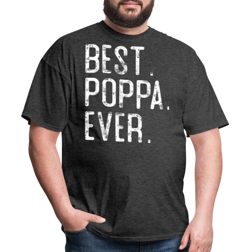 Father’s Day Gift Tee For Poppa T-shirt - heather black