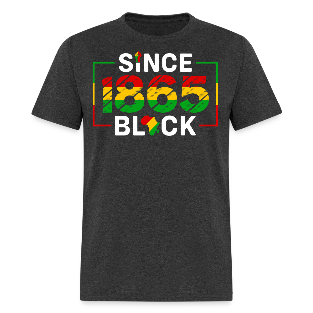 Juneteenth 1865 Black History T-shirt - heather black