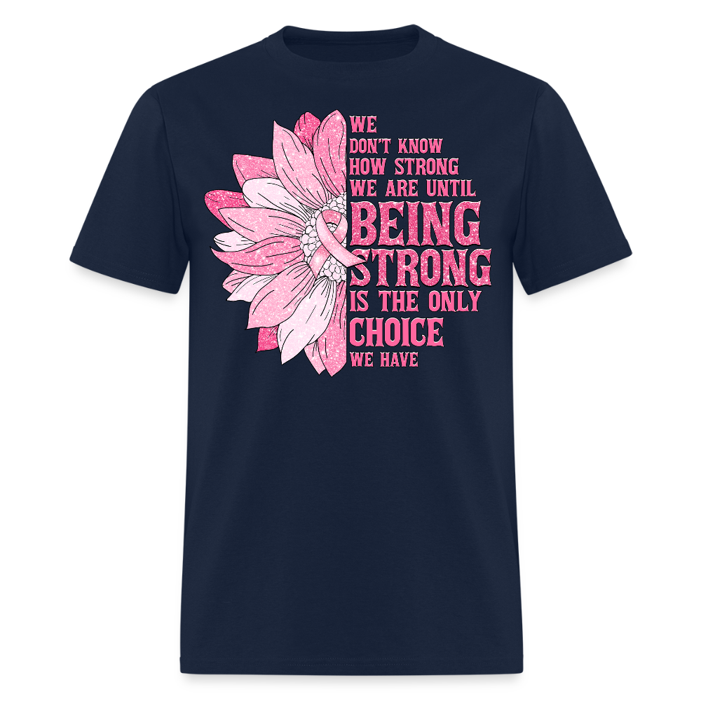 Strong Women Breast Cancer Fight T-Shirt - navy