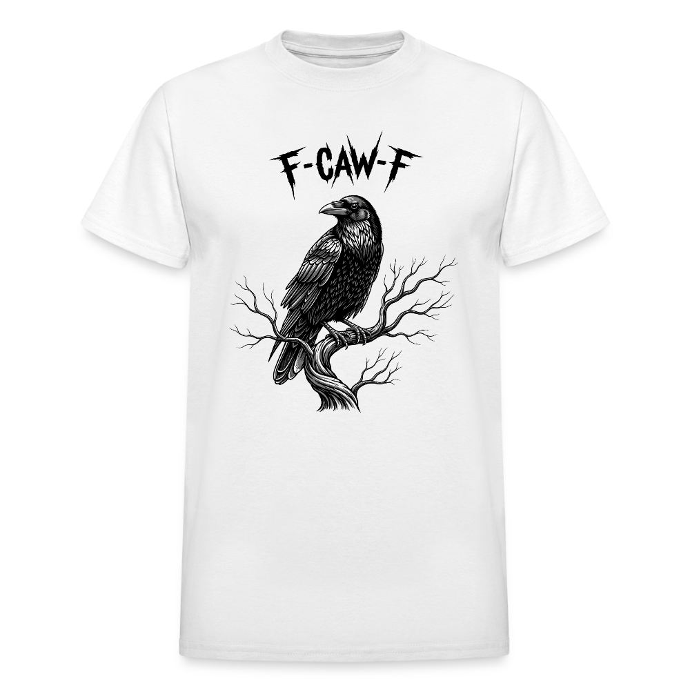 F-Caw-F Funny Black Crow For Bird Lover T-Shirt - white