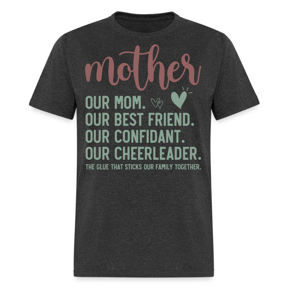 Cute And Thoughtful Gift For Mom T-shirt - heather black