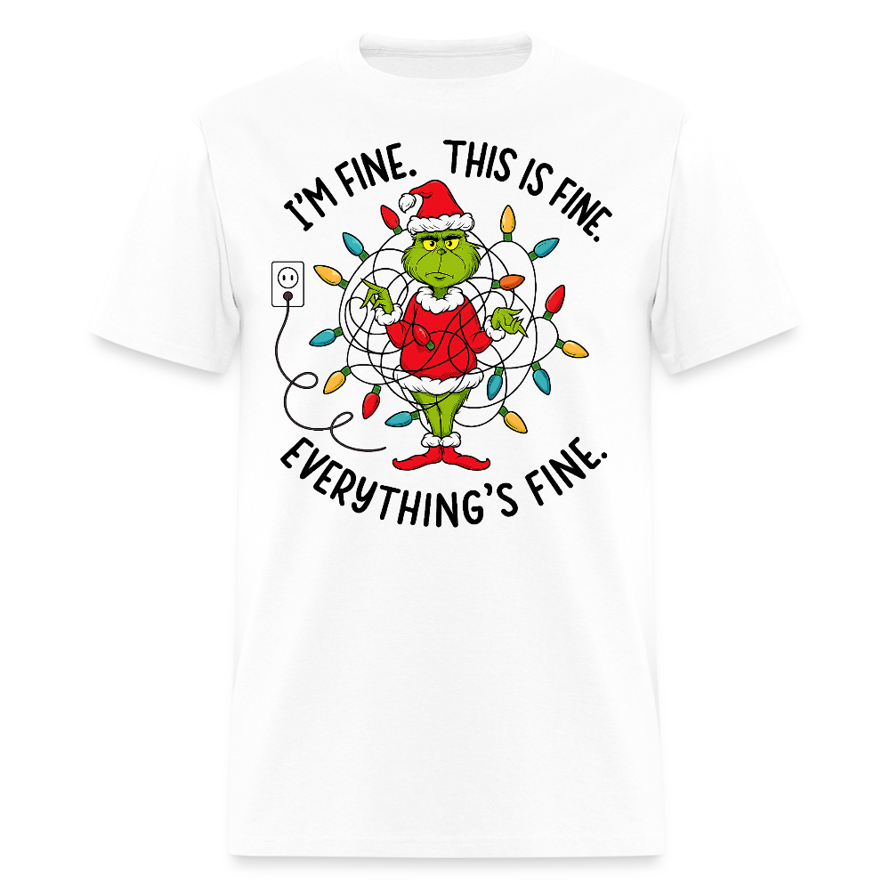 I’m Fine This Is Fine Everything’s Fine Christmas Grinch T-Shirt - white