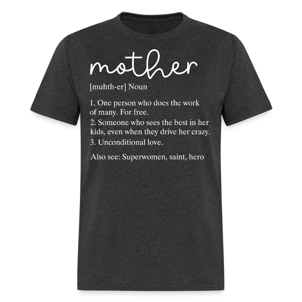 Funny Mom Definition Tee Hardworking Moms T-shirt - heather black
